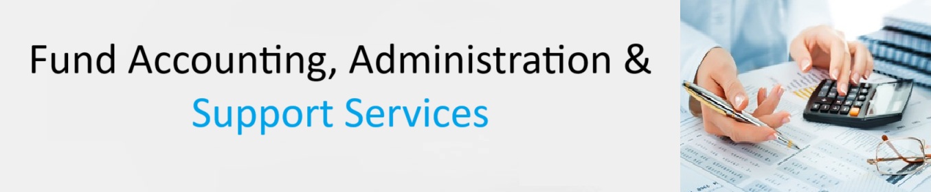Fund Accounting, Administration & Support Services